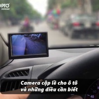 Camera cập lề cho ô tô và những điều cần biết
