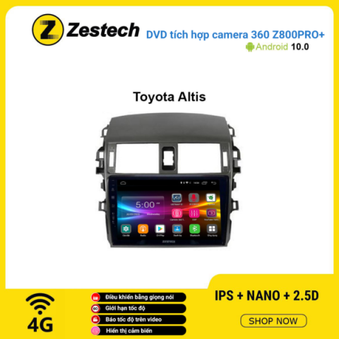 Màn hình DVD Zestech tích hợp Cam 360 Z800 Pro+ Toyota Corolla Altis