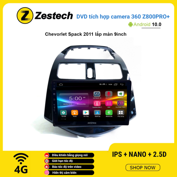 Màn hình DVD Zestech tích hợp Cam 360 Z800 Pro+ Chevrolet Spark 2011