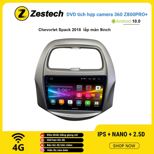 Màn hình DVD Zestech tích hợp Cam 360 Z800 Pro+ Chevrolet Spark 2018