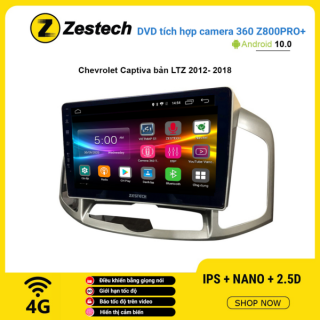 Màn hình DVD Zestech tích hợp Cam 360 Z800 Pro+ Chevrolet Captiva LTZ 2012 – 2018