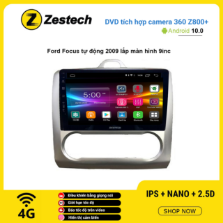 Màn hình DVD Zestech tích hợp Cam 360 Z800+ Ford Focus tự động 2009