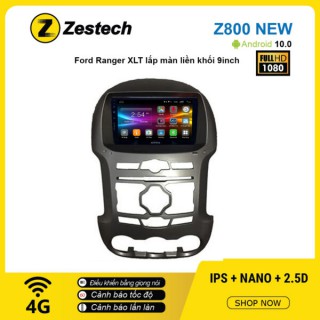 Màn hình ô tô DVD Android Z800 New – Ford Ranger XLT lắp màn liền khối