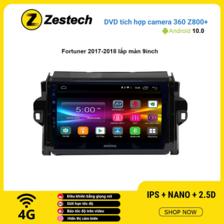 Màn hình DVD Zestech tích hợp Cam 360 Z800+ Toyota Fortuner 2017 – 2018