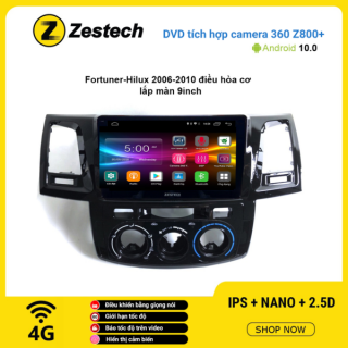 Màn hình DVD Zestech tích hợp Cam 360 Z800+ Toyota Fortuner Hilux 2006 – 2010