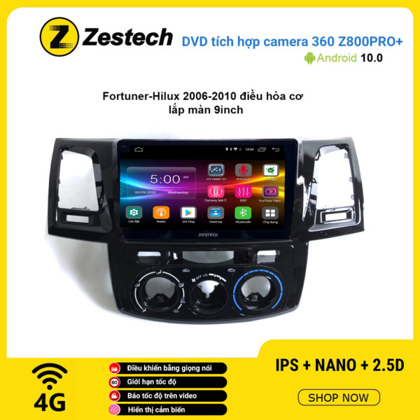 Màn hình DVD Zestech tích hợp Cam 360 Z800 Pro+ Toyota Fortuner Hilux 2006 – 2010 điều hòa cơ