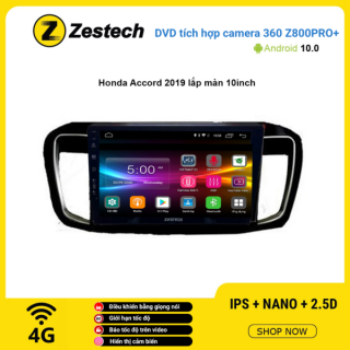 Màn hình DVD Zestech tích hợp Cam 360 Z800 Pro+ Honda Accord 2019 lắp màn 10 inch