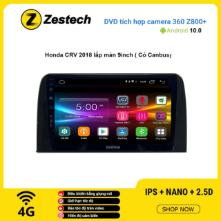 Màn hình DVD Zestech tích hợp Cam 360 Z800+ Honda CRV 2018 lắp màn 9 inch