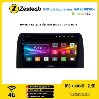 Màn hình DVD Zestech tích hợp Cam 360 Z800 Pro+ Honda CRV 2018