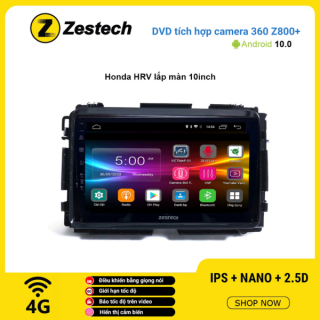 Màn hình DVD Zestech tích hợp Cam 360 Z800+ Honda HRV lắp màn 10 inch