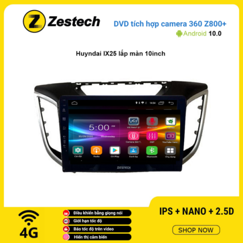 Màn hình DVD Zestech tích hợp Cam 360 Z800+ Hyundai IX25
