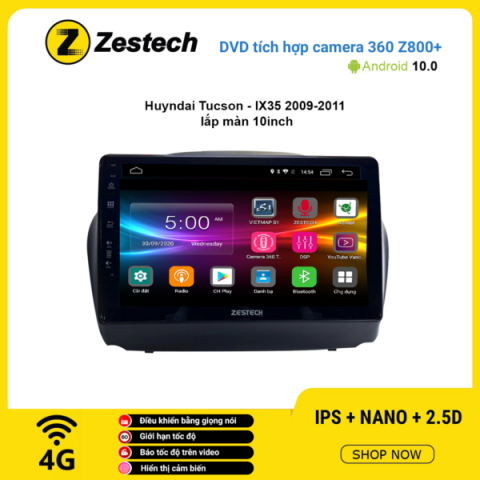 Màn hình DVD Zestech tích hợp Cam 360 Z800+ Hyundai Tucson IX35 2009 – 2011