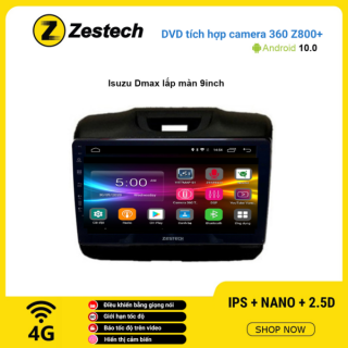 Màn hình DVD Zestech tích hợp Cam 360 Z800+ Isuzu Dmax