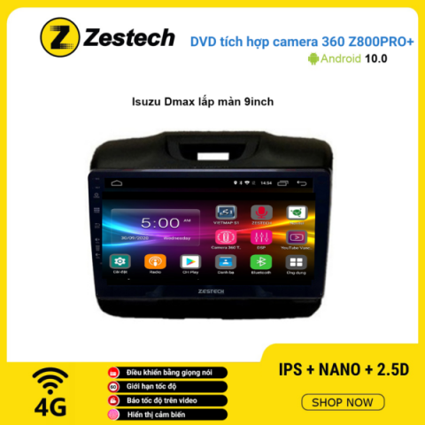 Màn hình DVD Zestech tích hợp Cam 360 Z800 Pro+ Isuzu Dmax