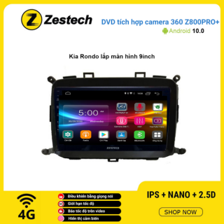 Màn hình DVD Zestech tích hợp Cam 360 Z800 Pro+ Kia Rondo
