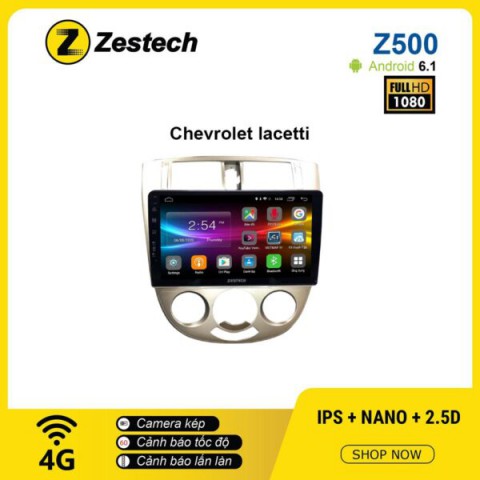 Màn hình ô tô DVD Android Z500 – Chevrolet Lacetti 2003-2010