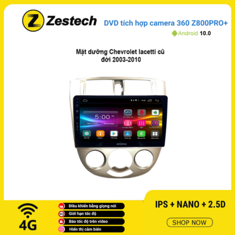 Màn hình DVD Zestech tích hợp Cam 360 Z800 Pro+ Chevrolet Lacetti 2003 – 2010