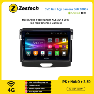 Màn hình DVD Zestech tích hợp Cam 360 Z800+ Ford Ranger XLS 2014 – 2017