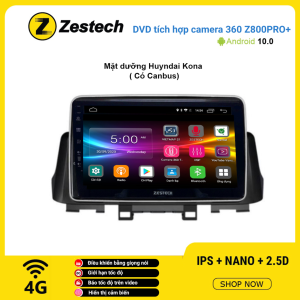 Màn hình DVD Zestech tích hợp Cam 360 Z800 Pro+ Hyundai Kona