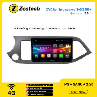 Màn hình DVD Zestech tích hợp Cam 360 Z800+ Kia Morning 2018 – 2019