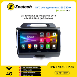 Màn hình DVD Zestech tích hợp Cam 360 Z800+ Kia Sportage 2015 – 2018