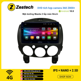 Màn hình DVD Zestech tích hợp Cam 360 Z800+ Mazda 2