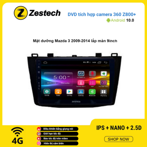 Màn hình DVD Zestech tích hợp Cam 360 Z800+ Mazda 3 2009 – 2014