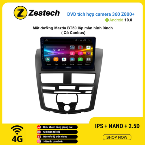 Màn hình DVD Zestech tích hợp Cam 360 Z800+ Mazda BT50