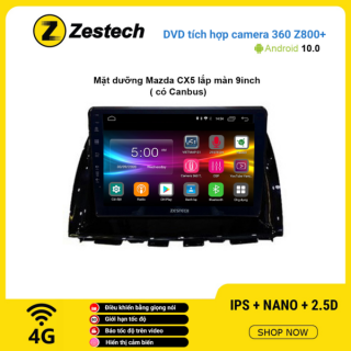 Màn hình DVD Zestech tích hợp Cam 360 Z800+ Mazda CX5