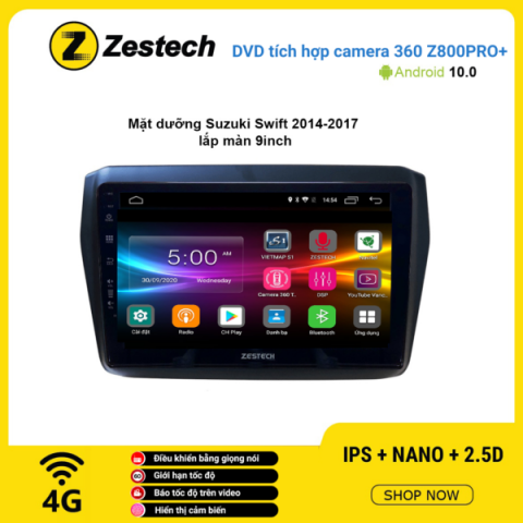 Màn hình DVD Zestech tích hợp Cam 360 Z800 Pro+ Suzuki Swift