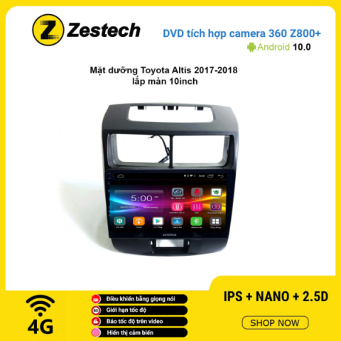 Màn hình DVD Zestech tích hợp Cam 360 Z800+ Toyota Altis 2017 – 2018