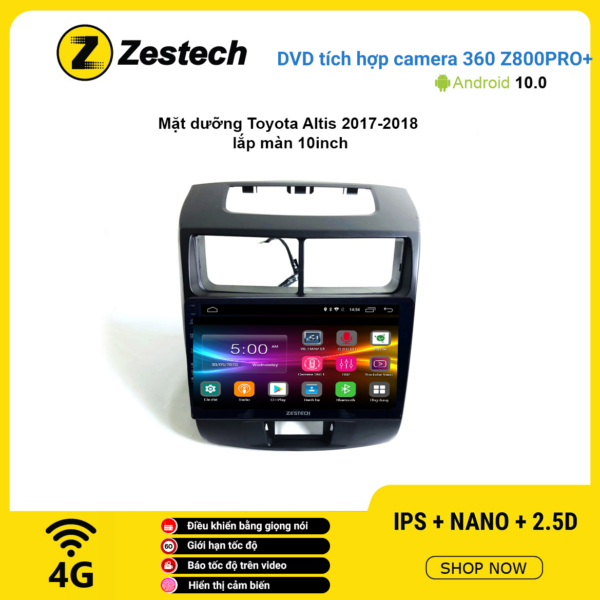 Màn hình DVD Zestech tích hợp Cam 360 Z800 Pro+ Toyota Altis 2017 – 2018