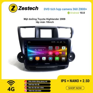 Màn hình DVD Zestech tích hợp Cam 360 Z800+ Toyota Highlander 2009