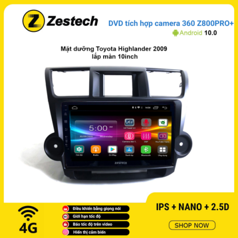 Màn hình DVD Zestech tích hợp Cam 360 Z800 Pro+ Toyota Highlander 2009