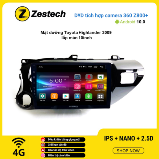 Màn hình DVD Zestech tích hợp Cam 360 Z800+ Toyota Highlander 2019