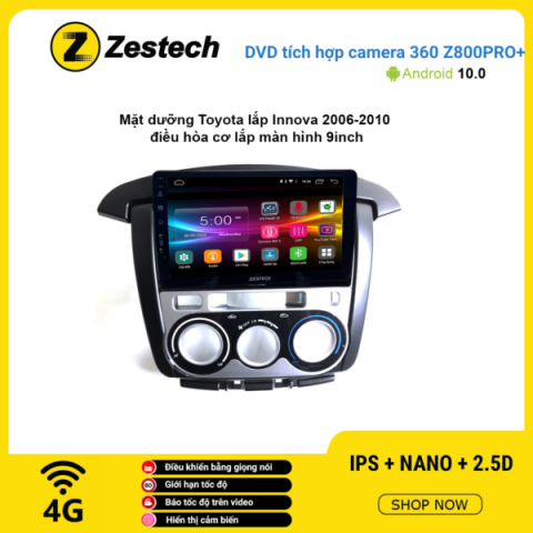 Màn hình DVD Zestech tích hợp Cam 360 Z800 Pro+ Toyota Innova 2006 – 2010