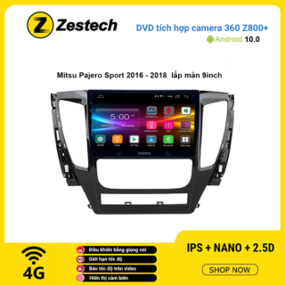 Màn hình DVD Zestech tích hợp Cam 360 Z800+ Mitsubishi Pajero Sport 2016 – 2018