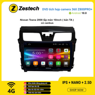 Màn hình DVD Zestech tích hợp Cam 360 Z800 Pro+ Nissan Teana 2008