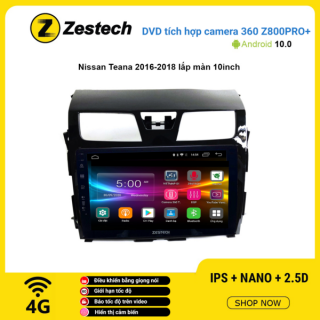 Màn hình DVD Zestech tích hợp Cam 360 Z800 Pro+ Nissan Teana 2016 – 2018