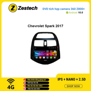 Màn hình DVD Zestech tích hợp Cam 360 Z800+ Chevrolet Spark 2017