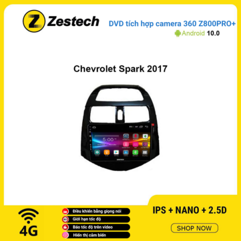 Màn hình DVD Zestech tích hợp Cam 360 Z800 Pro+ Chevrolet Spark 2017