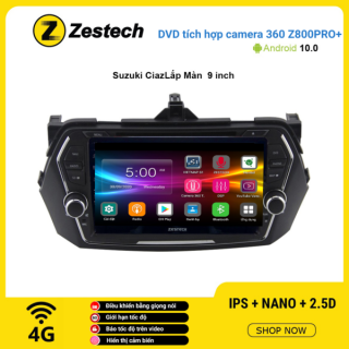 Màn hình DVD Zestech tích hợp Cam 360 Z800 Pro+ Suzuki Ciaz