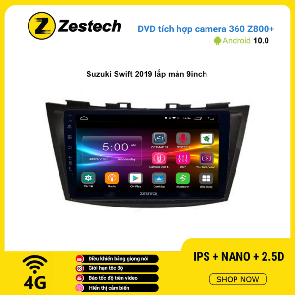 Màn hình DVD Zestech tích hợp Cam 360 Z800+ Suzuki Swift 2019