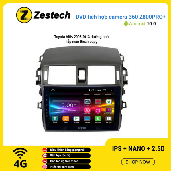 Màn hình DVD Zestech tích hợp Cam 360 Z800 Pro+ Toyota Altis 2008 – 2013