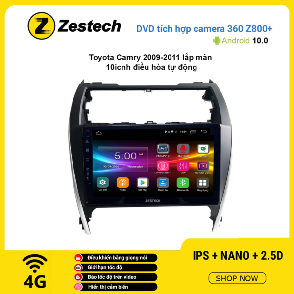 Màn hình DVD Zestech tích hợp Cam 360 Z800+ Toyota Camry 2009 – 2011 điều hòa tự động