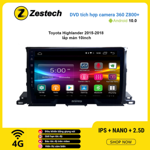 Màn hình DVD Zestech tích hợp Cam 360 Z800+ Toyota Highlander 2015 – 2018