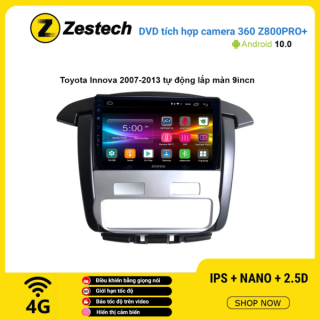 Màn hình DVD Zestech tích hợp Cam 360 Z800 Pro+ Toyota Innova 2007 – 2013