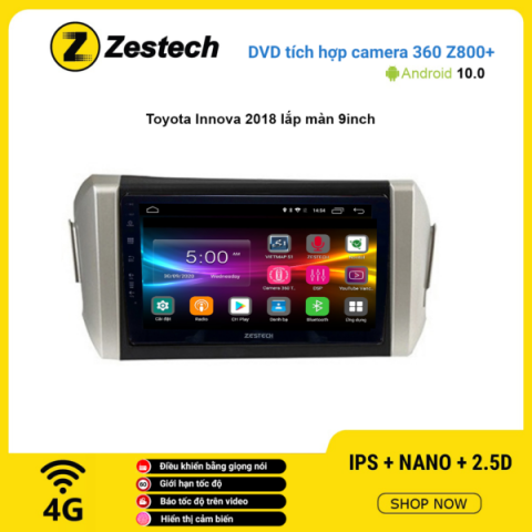 Màn hình DVD Zestech tích hợp Cam 360 Z800+ Toyota Innova 2018