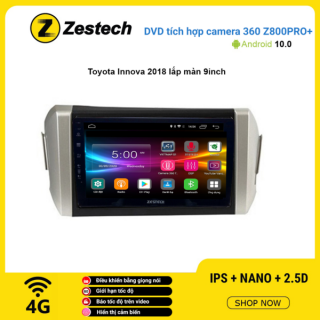 Màn hình DVD Zestech tích hợp Cam 360 Z800 Pro+ Toyota Innova 2018
