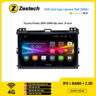 Màn hình DVD Zestech tích hợp Cam 360 Z800+ Toyota Prado 2007 – 2009